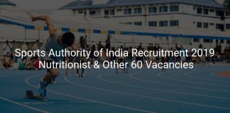 Sports Authority of India Recruitment 2019 Nutritionist & Other 60 Vacancies