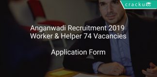 Anganwadi Recruitment 2019 Worker & Helper 74 Vacancies