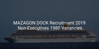 MAZAGON DOCK Recruitment 2019 Non-Executives 1980 Vacancies