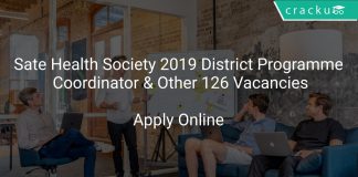Sate Health Society 2019 District Programme Coordinator & Other 126 Vacancies