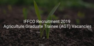 IFFCO Recruitment 2019 Apply Online Agriculture Graduate Trainee (AGT) Vacancies
