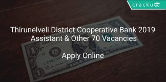 Thirunelveli District Cooperative Bank 2019 Assistant & Other 70 Vacancies