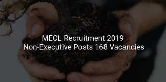 MECL Recruitment 2019 Non-Executive Posts 168 Vacancies