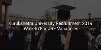 Kurukshetra University Recruitment 2019 Walk-In For JRF Vacancies