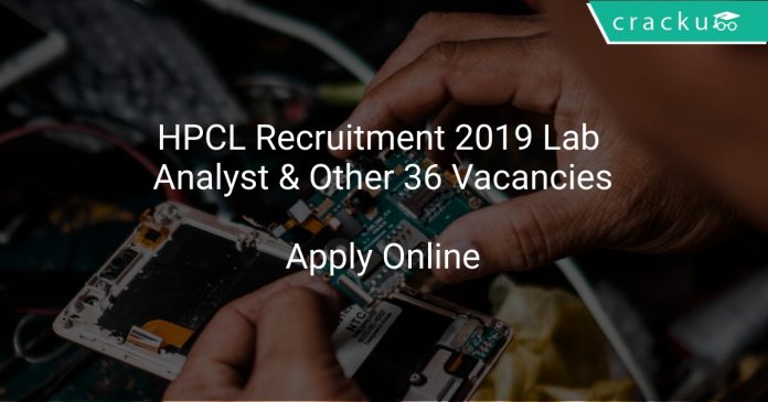 HPCL Recruitment 2019 Lab Analyst & Other 36 Vacancies