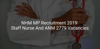 NHM MP Recruitment 2019 Staff Nurse And ANM 2779 Vacancies