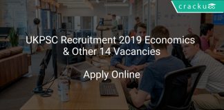 UKPSC Recruitment 2019 Economics & Other 14 Vacancies