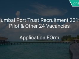 Mumbai Port Trust Recruitment 2019 Pilot & Other 24 Vacancies