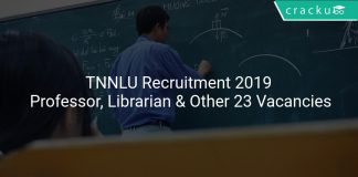 TNNLU Recruitment 2019 Professor, Librarian & Other 23 Vacancies