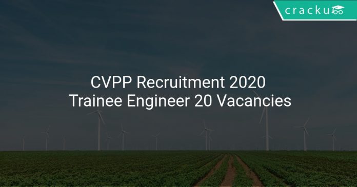 CVPP Recruitment 2020 Trainee Engineer 20 Vacancies