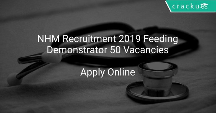 NHM Recruitment 2019 Feeding Demonstrator 50 Vacancies
