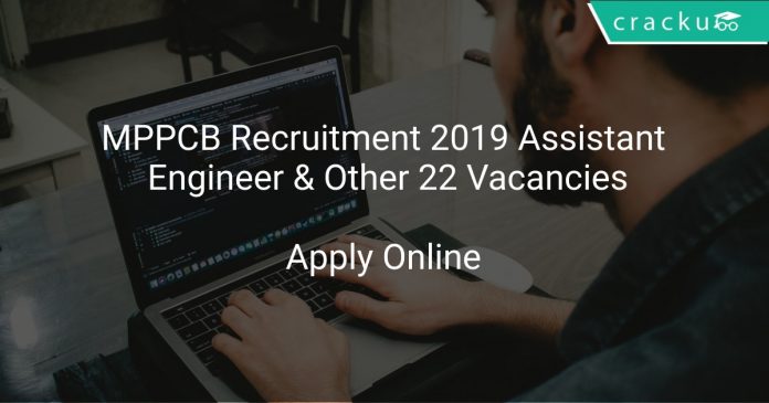 MPPCB Recruitment 2019 Assistant Engineer & Other 22 Vacancies
