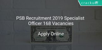 PSB Recruitment 2019 Specialist Officer 168 Vacancies