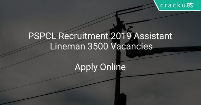 PSPCL Recruitment 2019 Assistant Lineman 3500 Vacancies
