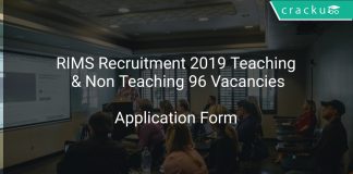 RIMS Recruitment 2019 Teaching & Non Teaching 96 Vacancies