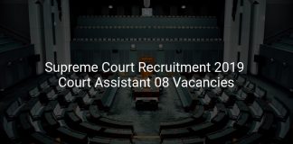 Supreme Court Recruitment 2019 Court Assistant 08 Vacancies
