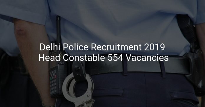 Delhi Police Head Constable Vacancies