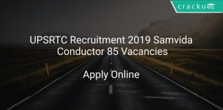 UPSRTC Recruitment 2019 Samvida Conductor 85 Vacancies