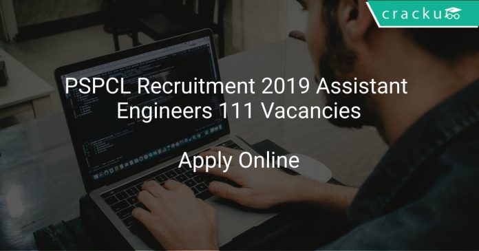 PSPCL Recruitment 2019 Assistant Engineers 111 Vacancies