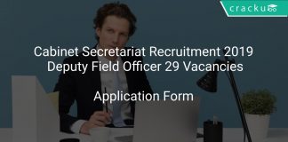Cabinet Secretariat Recruitment 2019 Deputy Field Officer 29 Vacancies