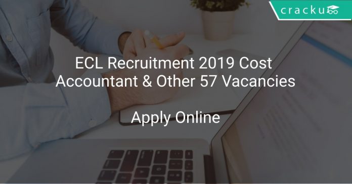 ECL Recruitment 2019 Cost Accountant & Other 57 Vacancies