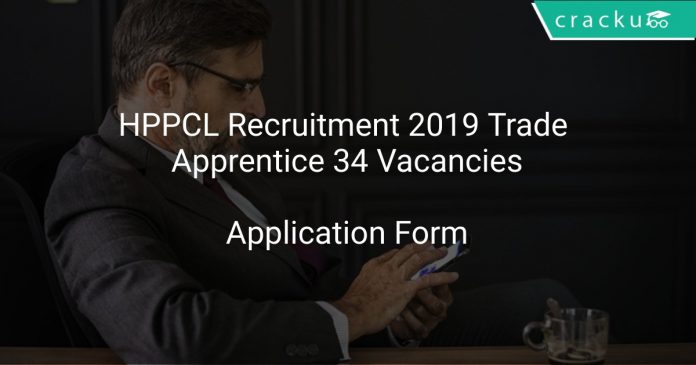 HPPCL Recruitment 2019 Trade Apprentice 34 Vacancies