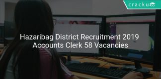 Hazaribag District Recruitment 2019 Accounts Clerk 58 Vacancies