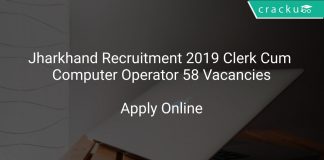Jharkhand Recruitment 2019 Clerk Cum Computer Operator 58 Vacancies