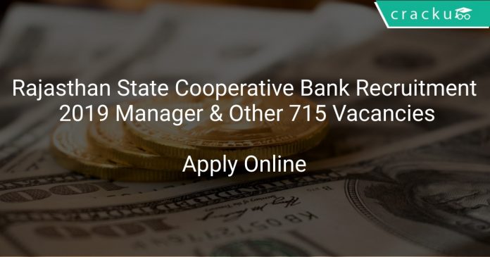 Rajasthan State Cooperative Bank Recruitment 2019 Manager & Other 715 Vacancies