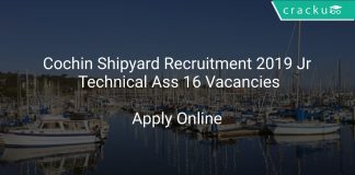 Cochin Shipyard Recruitment 2019 Jr Technical Ass 16 Vacancies