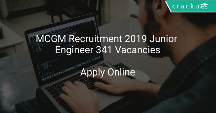 MCGM Recruitment 2019 Junior Engineer 341 Vacancies