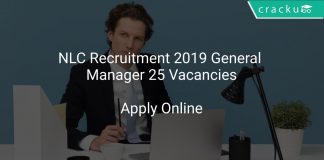 NLC Recruitment 2019 General Manager 25 Vacancies