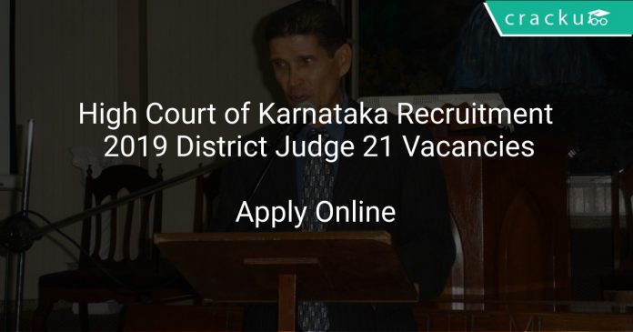 High Court of Karnataka Recruitment 2019 District Judge 21 Vacancies