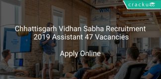 Chhattisgarh Vidhan Sabha Recruitment 2019 Assistant 47 Vacancies