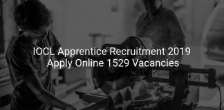 IOCL Apprentice Recruitment 2019 Apply Online 1529 Vacancies