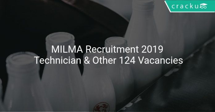 MILMA Recruitment 2019 Technician & Other 124 Vacancies