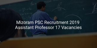 Mizoram PSC Recruitment 2019 Assistant Professor 17 Vacancies