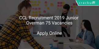 CCL Recruitment 2019 Junior Overman 75 Vacancies