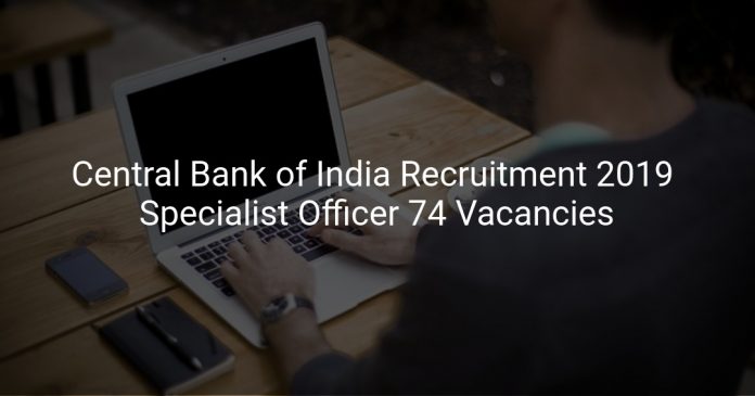 Central Bank of India Recruitment 2019