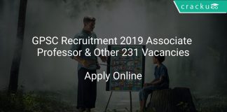 GPSC Recruitment 2019 Associate Professor & Other 231 Vacancies