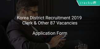 Korea District Recruitment 2019 Clerk & Other 87 Vacancies