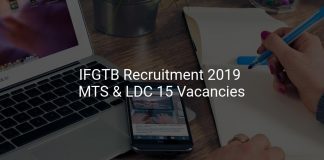 IFGTB Recruitment 2019 MTS & LDC 15 Vacancies