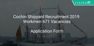 Cochin Shipyard Recruitment 2019 Workmen 671 Vacancies