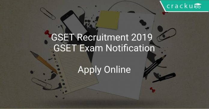 GSET Exam 2019 Notification