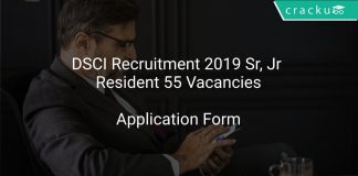 DSCI Recruitment 2019 Sr, Jr Resident 55 Vacancies