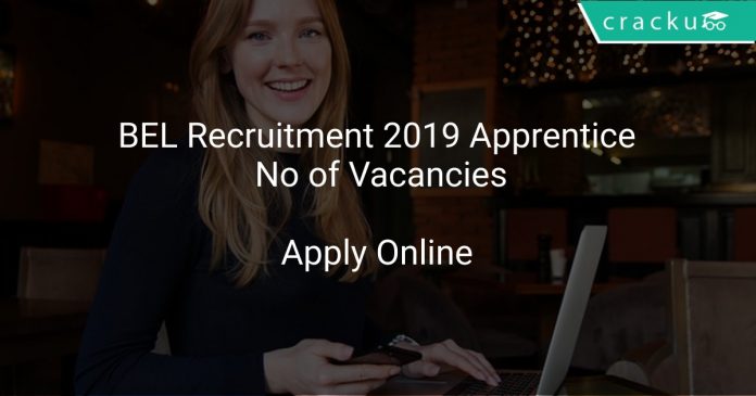 BEL Recruitment 2019 Apprentice No of Vacancies