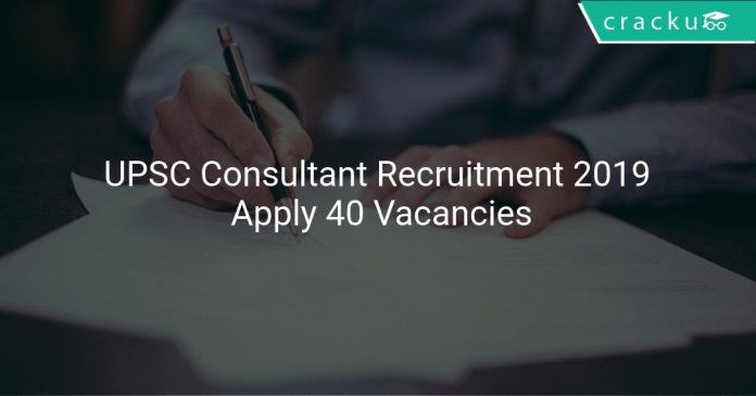 UPSC Consultant Recruitment 2019