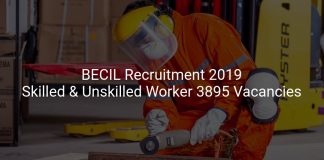 BECIL Recruitment 2019 Skilled & Unskilled Worker 3895 Vacancies