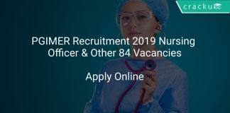 PGIMER Recruitment 2019 Nursing Officer & Other 84 Vacancies