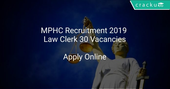 MPHC Recruitment 2019 Law Clerk 30 Vacancies
